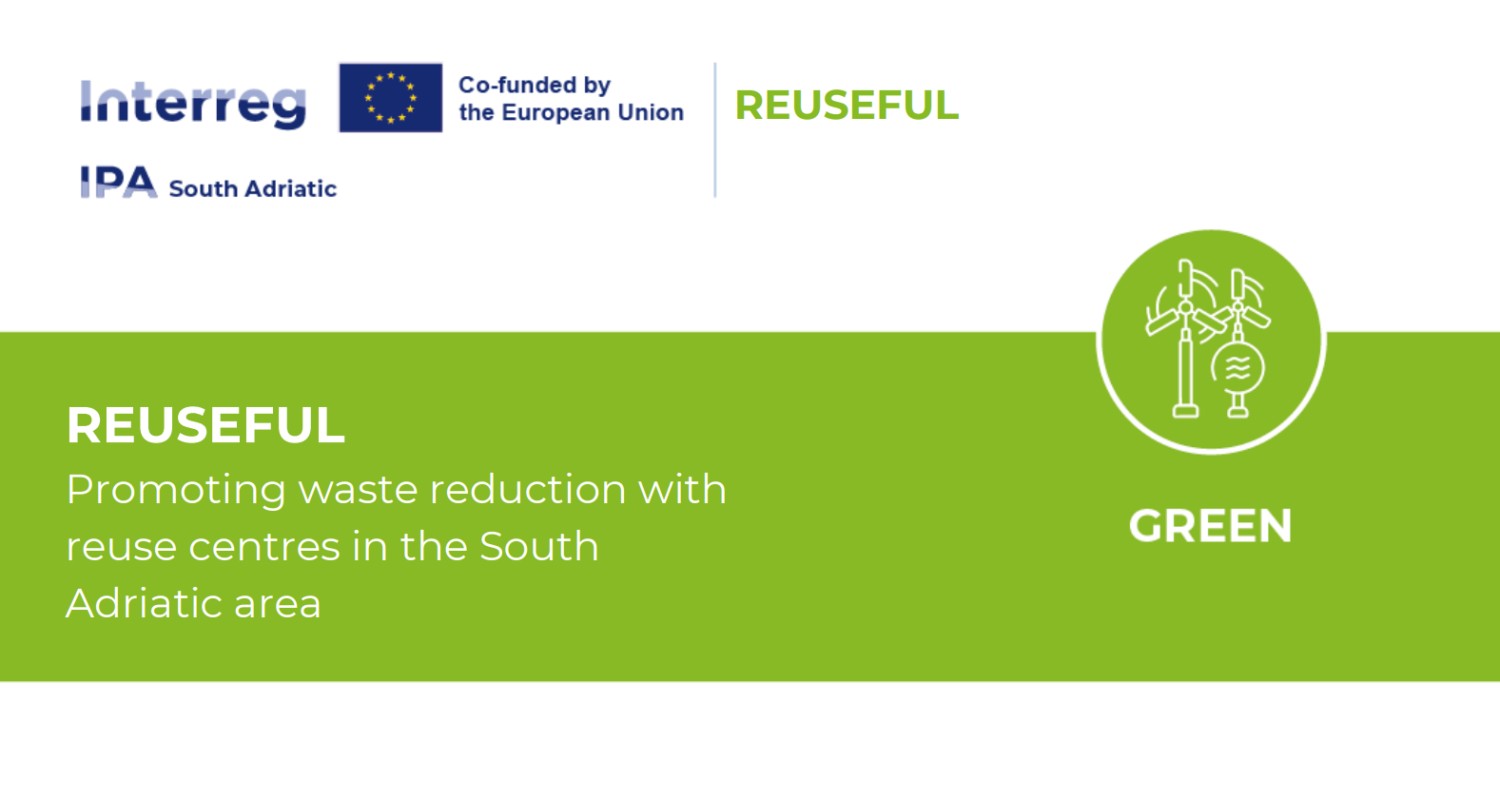 REUSEFUL Promocija smanjenja otpada kroz centre za ponovnu upotrebu u području Južnog Jadrana