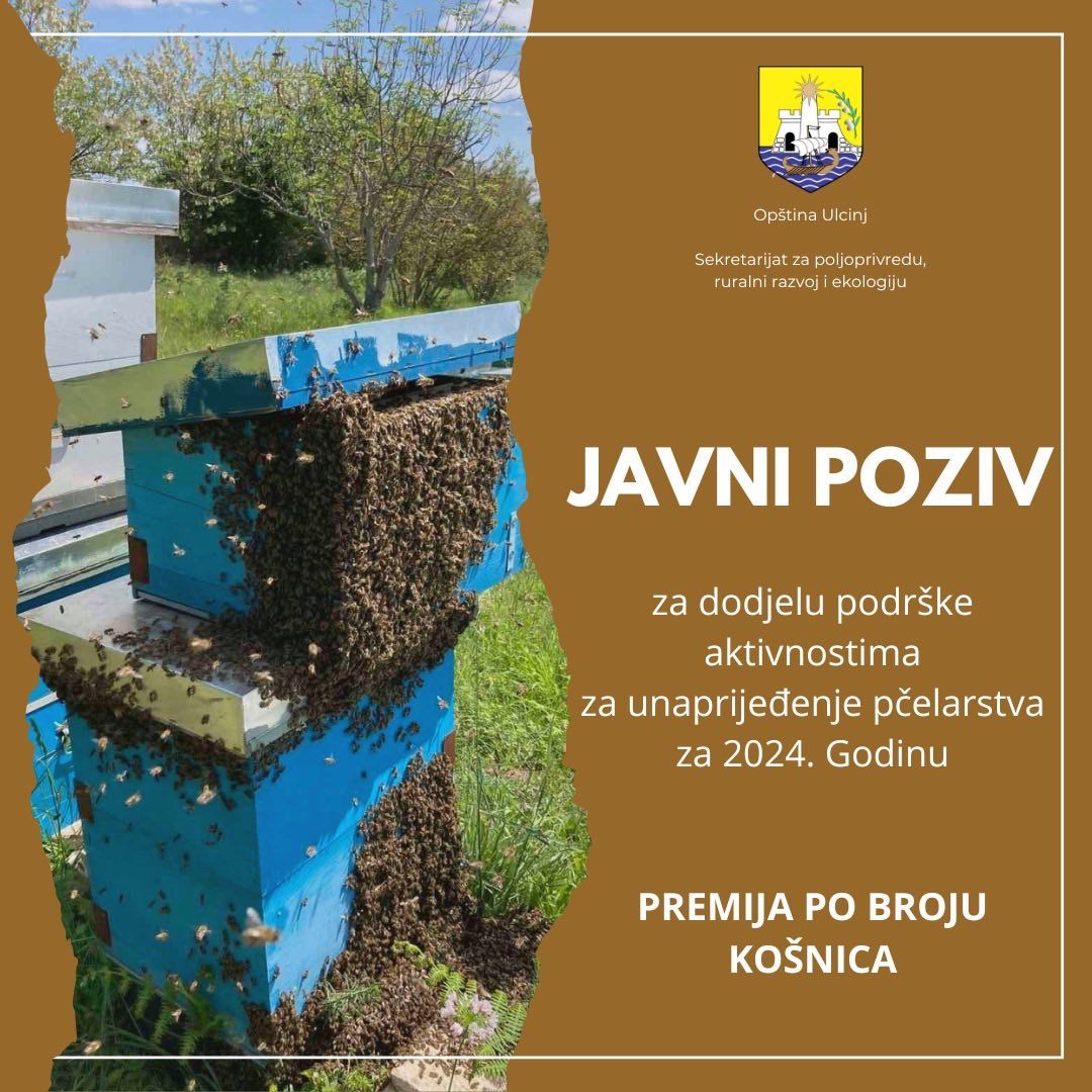Javni poziv za dodjelu podrške aktivnostima za unaprijeđenje pčelarstva za 2024. godinu (Premija po broju košnica)